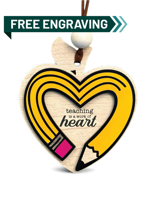 Teaching is a Work of Heart Ornament